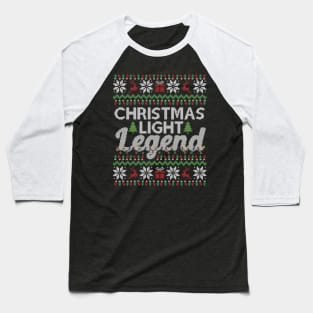 Ugly Christmas Sweater Xmas Light Legend Baseball T-Shirt